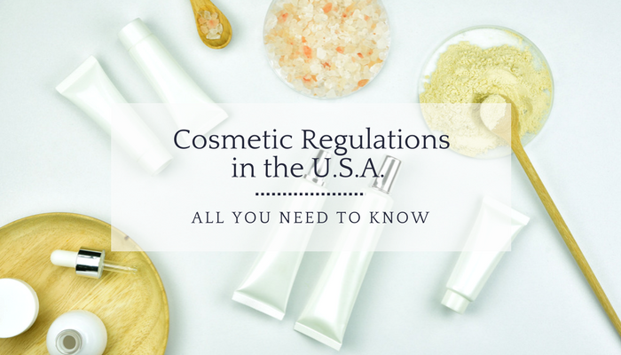 Cosmetic Regulations in the USA – All You Need to Know